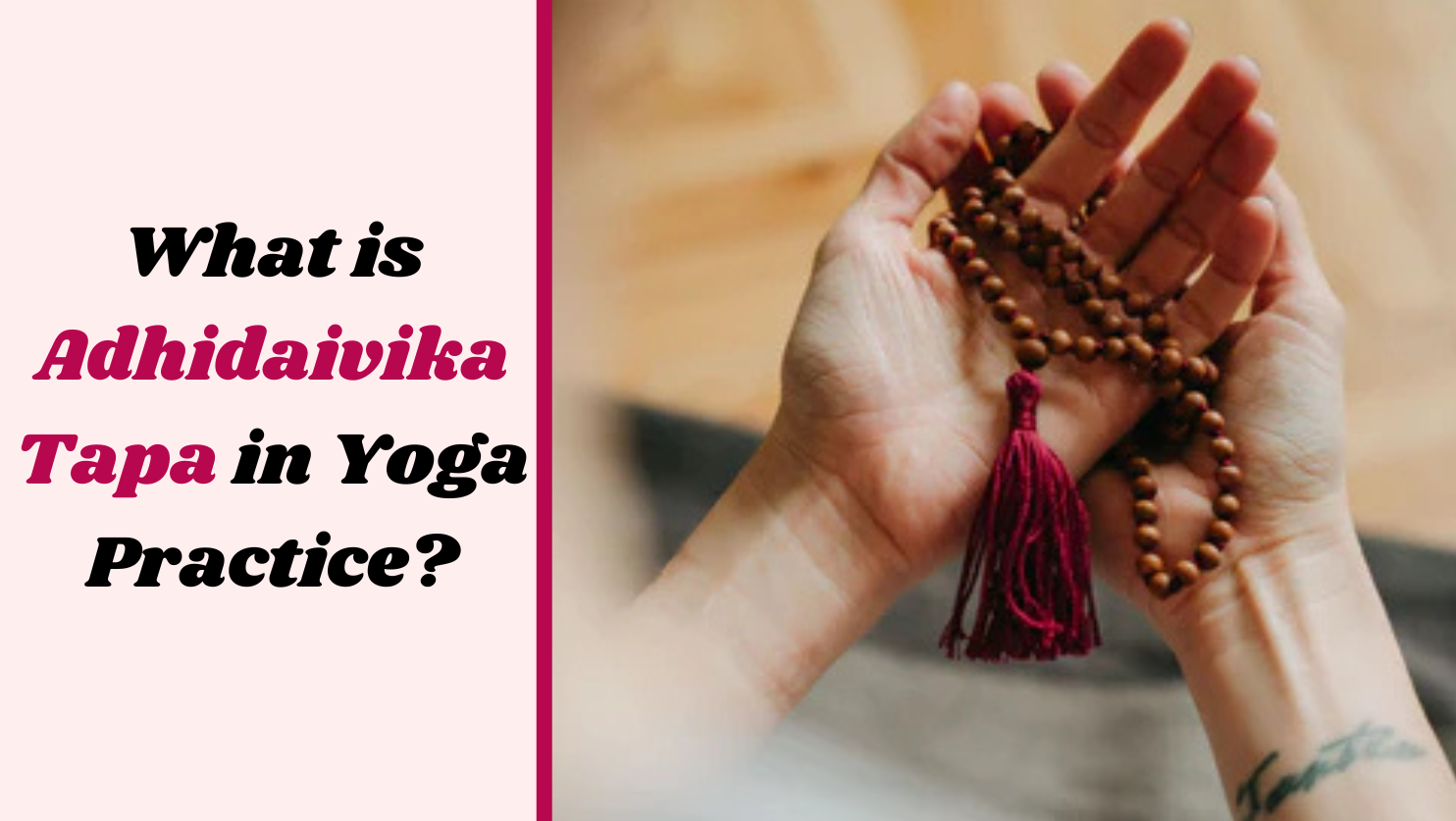 What is Adhidaivika Tapa in Yoga Practice?