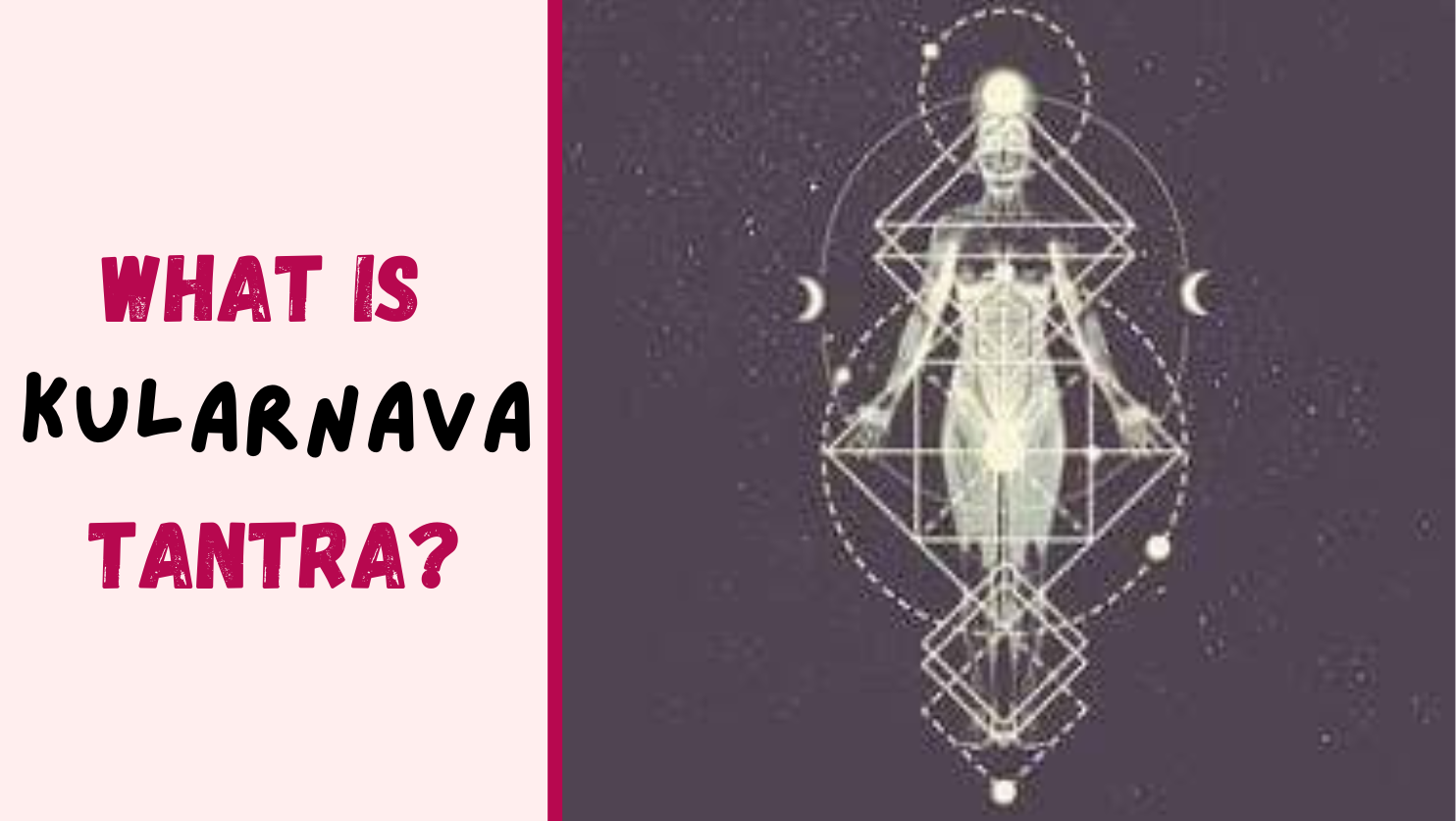 What is Kularnava Tantra?