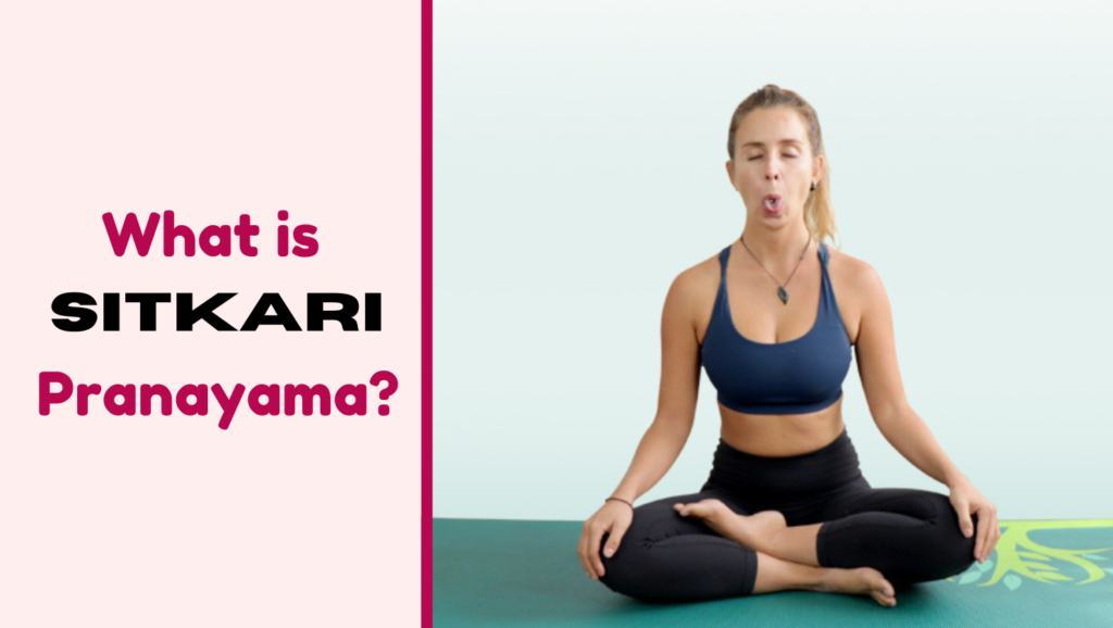 What is Sitkari Pranayama?