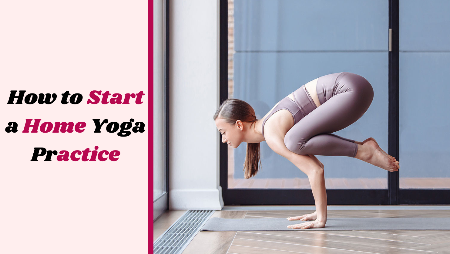 How to Start a Home Yoga Practice